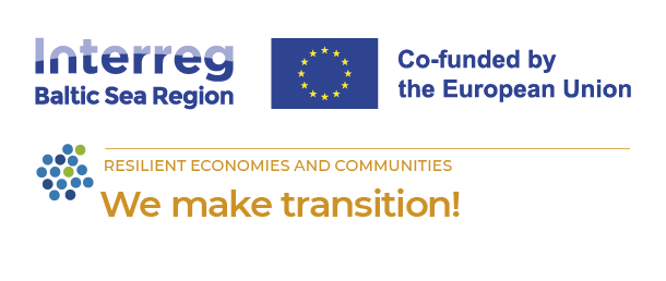 We make transition! -hankkeen ja rahoitusohjelman logo: We make transition! Resilient economies and communities. Interreg Baltic Sea Region. Co-funded by the European Union. 